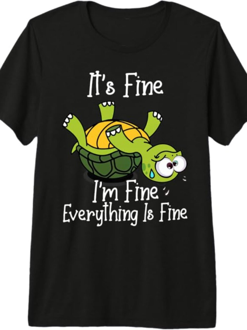 It's fine I'm fine everything is fine funny Cute Turtle Premium Tri-blend T-Shir